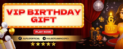 It’s Your Special Day! Enjoy a VIP Birthday Bonus from JILIBET